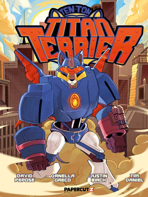 Title details for Ten-Ton Titan Terrier by David Pepose - Available